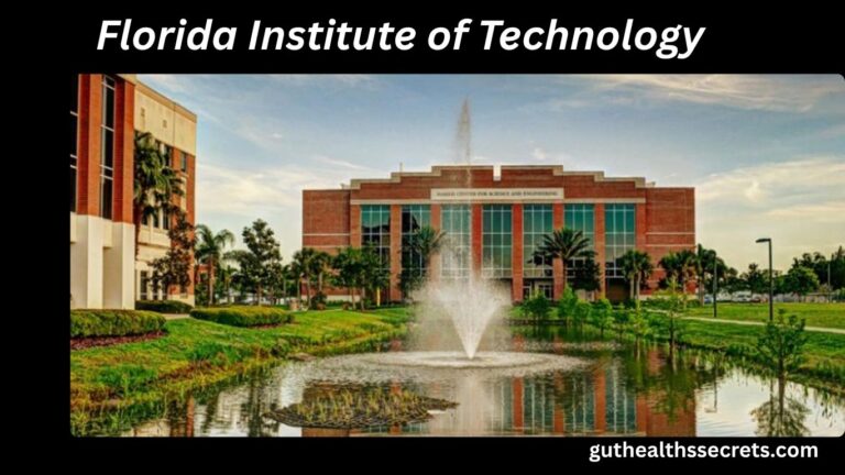 Florida Institute of Technology: Complete Guide for Students in 2026 Florida Institute of Technology: