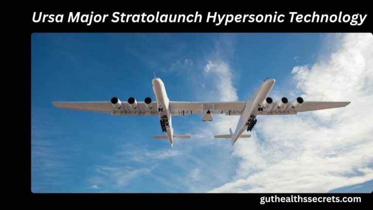 Ursa Major Stratolaunch Hypersonic Technology: Breakthrough in Reusable Mach 5+ Flight Systems (2026 Guide) Ursa Major Stratolaunch Hypersonic Technology
