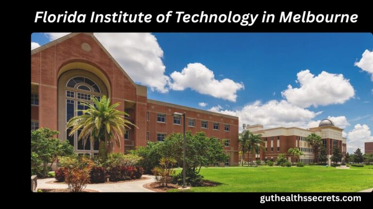 Florida Institute of Technology in Melbourne: Complete Guide for Students in 2026 Florida Institute of Technology in Melbourne
